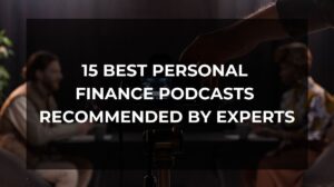 15 best personal finance podcasts recommended by experts