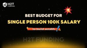 Best budget for single person 100k salary to build wealth