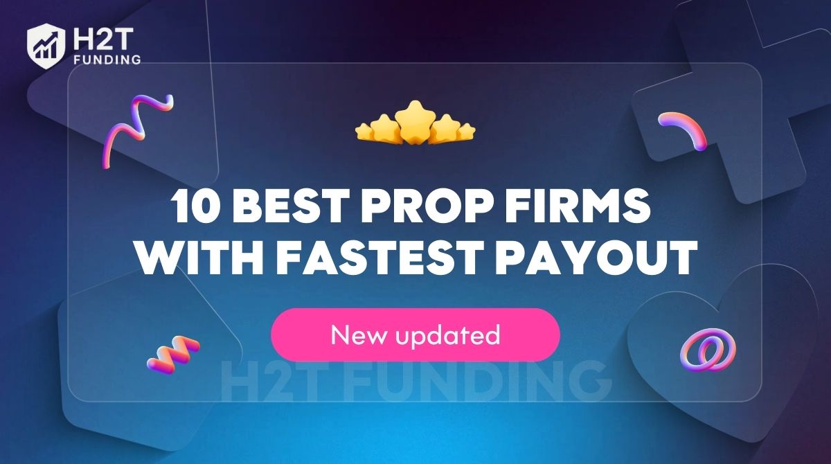 Best prop firms with fastest payout