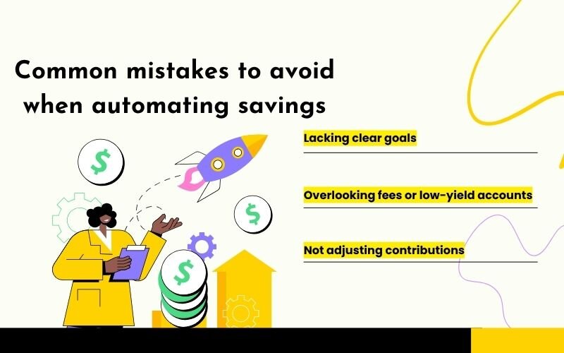 Common mistakes to avoid when you automating savings
