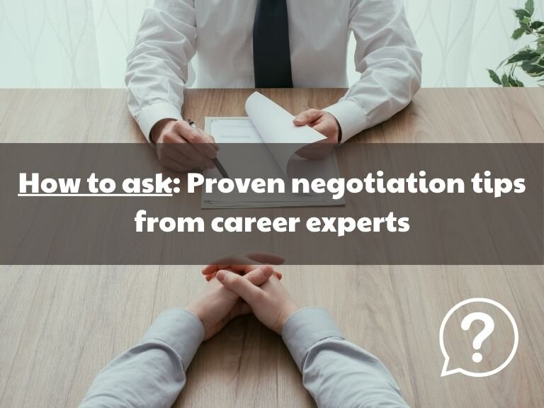 How to ask: Proven negotiation tips from career experts