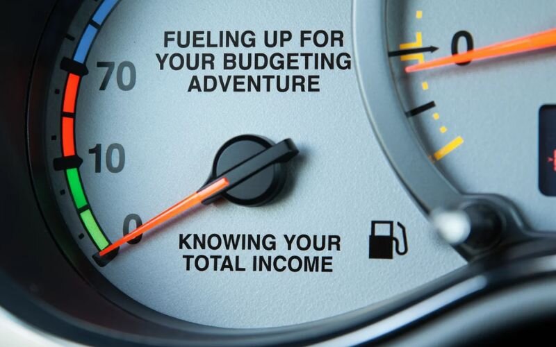 Knowing your total income is like fueling up for your budgeting adventure