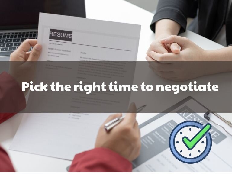 Negotiate job offer benefits - Pick the right time to negotiate