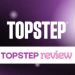 Topstep Review