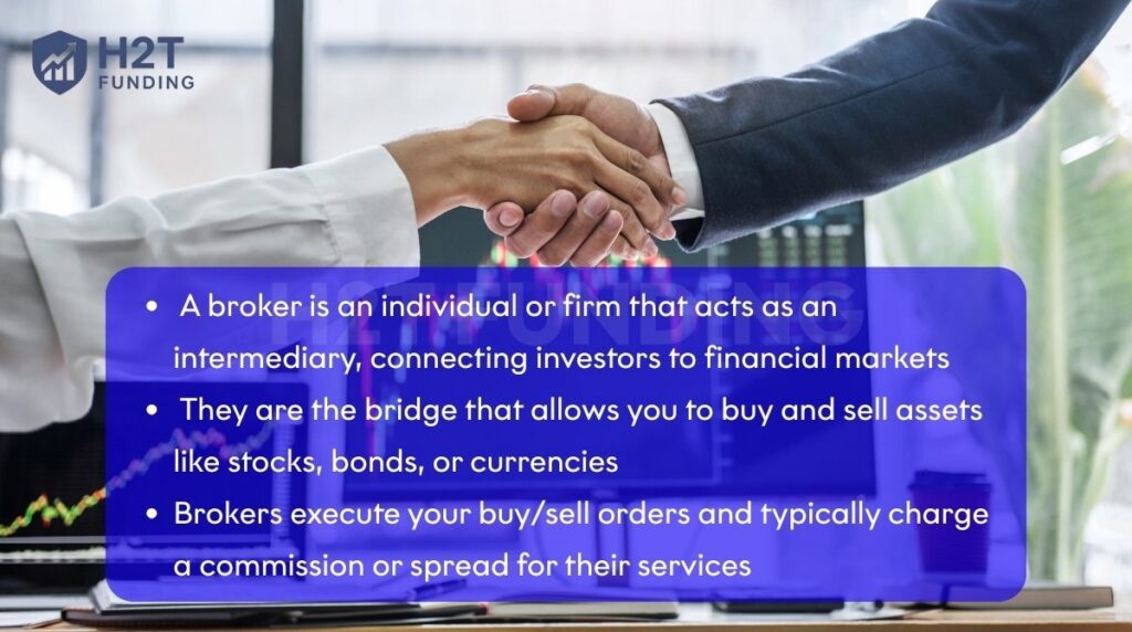 What is a broker in trading